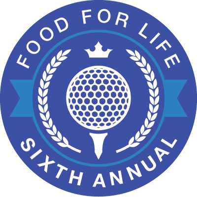 Food for Life sixth Annual Golf Tournament